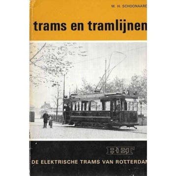 Trams en tramlijnen, de elektrische trams van Rotterdam, Verzenden, Gelezen