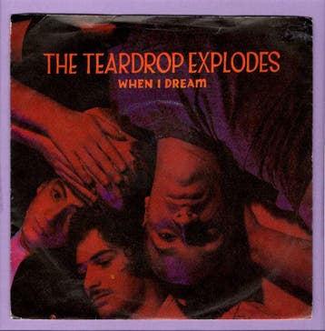 Teardrop Explodes, The – When I Dream / Kilimanjaro (1-7-Vi, Cd's en Dvd's, Vinyl Singles, Ophalen of Verzenden, Nieuw in verpakking