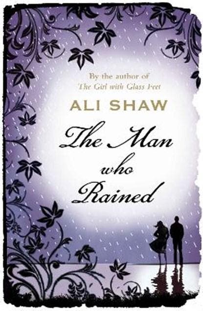 Shaw, A: Man Who Rained | 9780857890320 | SHAW,  Ali, Boeken, Thrillers, Zo goed als nieuw
