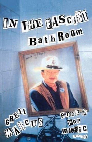 In the Fascist Bathroom - Greil Marcus 9780674445772, Verzenden, Gelezen, Greil Marcus