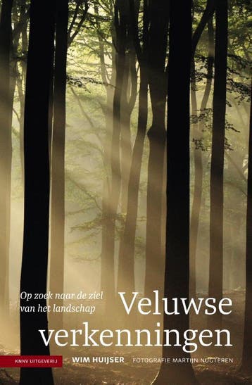 Veluwse verkenningen 9789050117647 Wim Huijser, Verzenden, Zo goed als nieuw, Wim Huijser