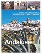 Andalusië 9789492500830 Walter Bouwen, Verzenden, Zo goed als nieuw, Walter Bouwen