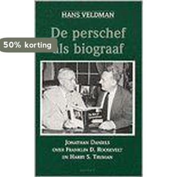 De perschef als biograaf - Hans Veldman 9789075323962, Boeken, Verzenden, Zo goed als nieuw, Hans Veldman