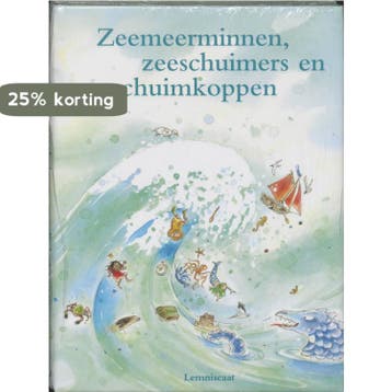 Zeemeerminnen, zeeschuimers en schuimkoppen 9789056374570, Verzenden, Gelezen
