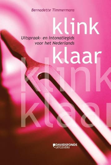 Klink klaar - Bernadette Timmermans 9789058269539, Verzenden, Zo goed als nieuw, Bernadette Timmermans