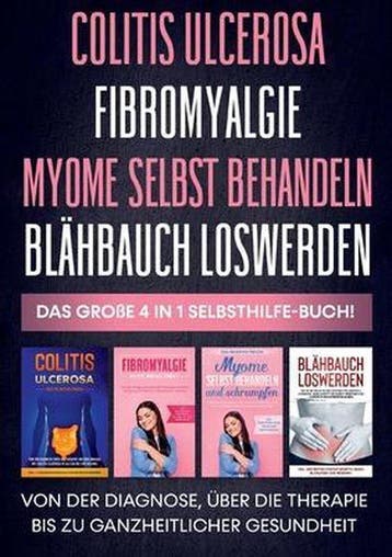 9783753497686 Colitis ulcerosa Fibromyalgie Myome selbst ..., Verzenden, Nieuw, Maria Baumfink
