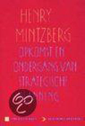 Academic Service economie en bedrijfskunde Opkomst en, Verzenden, Gelezen, H. Mintzberg
