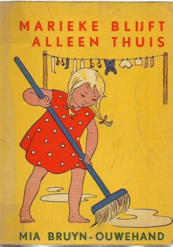 Marieke blyft alleen thuis - Bruyn Ouwehand 9789000018826, Verzenden, Gelezen, Bruyn Ouwehand
