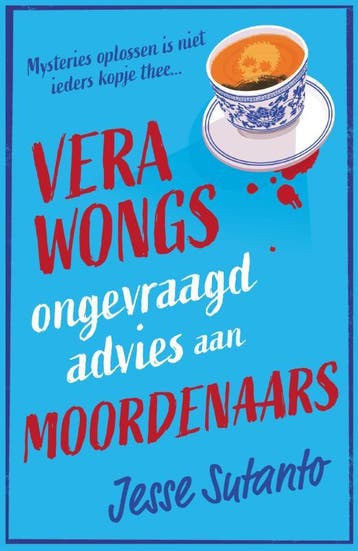 Vera Wongs Ongevraagd Advies Aan Moordenaars | Nieuw, Ophalen of Verzenden, Nieuw, Jesse Sutanto