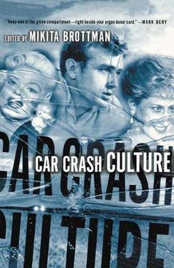 Car Crash Culture 9780312240387 M. Brottman, Verzenden, Gelezen, M. Brottman