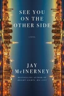 See You On The Other Side | Jay McInerney | Nieuw, Ophalen of Verzenden, Nieuw, Jay McInerney