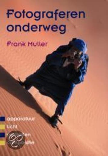 Fotograferen Onderweg - Fotograferen Onderweg, Boeken, Ophalen of Verzenden, Nieuw