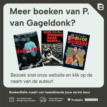 De gabberstory - P. van Gageldonk 9789020456813, Verzenden, Gelezen, P. van Gageldonk