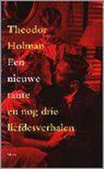 Een nieuwe tante - Theodor Holman, Verzenden, Nieuw