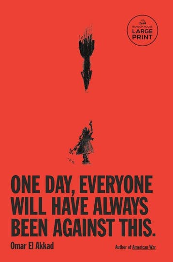 9798217070251 One Day, Everyone Will Have Always Been Aga..., Boeken, Verzenden, Nieuw, Omar El Akkad