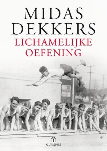 Lichamelijke oefening - Midas Dekkers 9789046703670, Boeken, Verzenden, Gelezen, Midas Dekkers