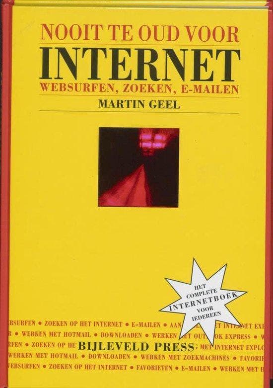 Nooit Te Oud Voor Internet - Geel, Boeken, Informatica en Computer, Gelezen, Verzenden