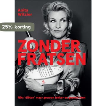 Zonder fratsen - Anita Witzier 9789048846177, Verzenden, Zo goed als nieuw, Anita Witzier