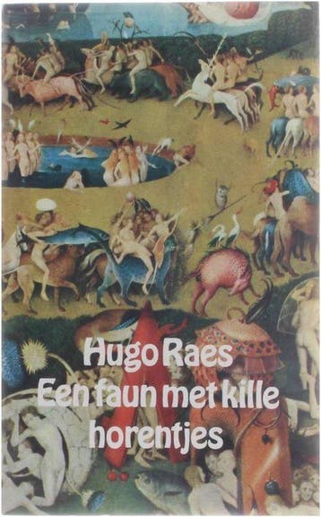 Een faun met kille horentjes - Raes, Verzenden, Gelezen