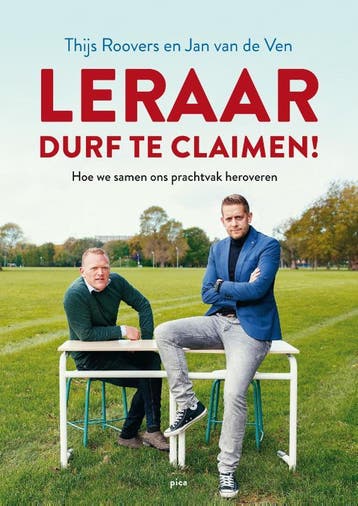 Leraar, durf te claimen! - Jan van de Ven 9789493209114, Verzenden, Zo goed als nieuw, Jan van de Ven