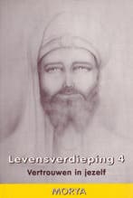 Levensverdieping 4 - Vertrouwen in jezelf / Morya - Geert Cr, Verzenden, Nieuw