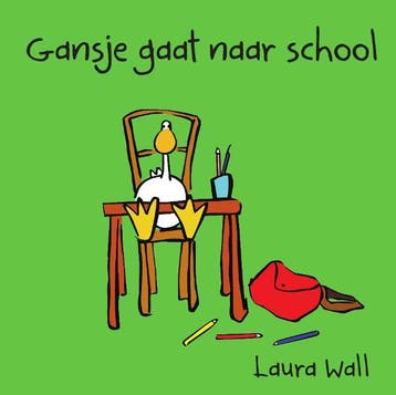 Gansje gaat naar school 9789461885241 Laura Wall, Boeken, Verzenden, Gelezen, Laura Wall