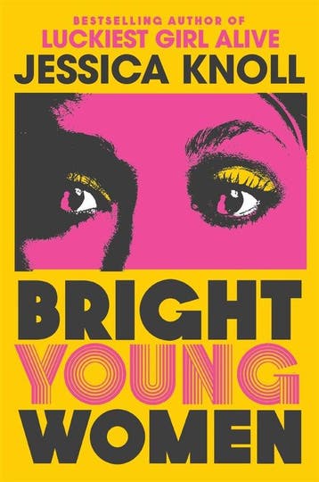 Bright young women - Jessica Knoll 9781509840007, Verzenden, Zo goed als nieuw, Jessica Knoll