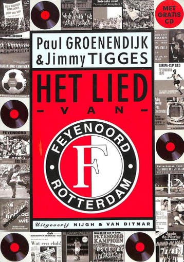 Het lied van Feyenoord - P. Groenendijk 9789038827346, Verzenden, Zo goed als nieuw, P. Groenendijk
