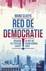 Red de democratie! 9789463102155 Manu Claeys, Verzenden, Zo goed als nieuw, Manu Claeys