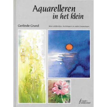 AQUARELLEREN IN HET KLEIN - Grund 9789060177815, Boeken, Verzenden, Gelezen, Grund