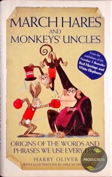 March Hares And Monkeys Uncles - Harry Oliver 9781843581529, Verzenden, Zo goed als nieuw, Harry Oliver