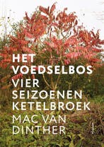 Het Voedselbos 9789057594328 Mac van Dinther, Ophalen of Verzenden, Nieuw, Mac van Dinther