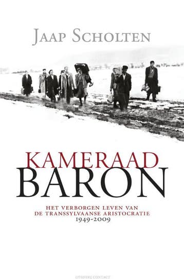 Kameraad Baron - Jaap Scholten 9789025431549, Verzenden, Gelezen, Jaap Scholten