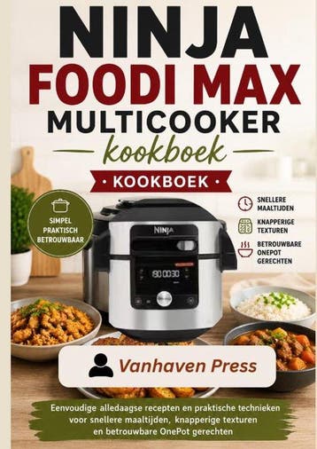 9789403895307 NINJA FOODI MAX MULTICOOKER kookboek, Verzenden, Zo goed als nieuw, Vanhaven Press