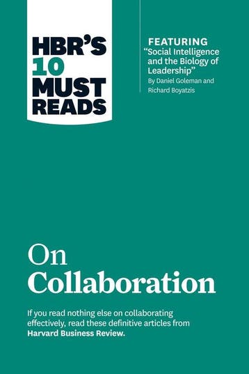 HBRs 10 Must Reads on Collaboration (with featured article, Verzenden, Gelezen, Harvard Business Review