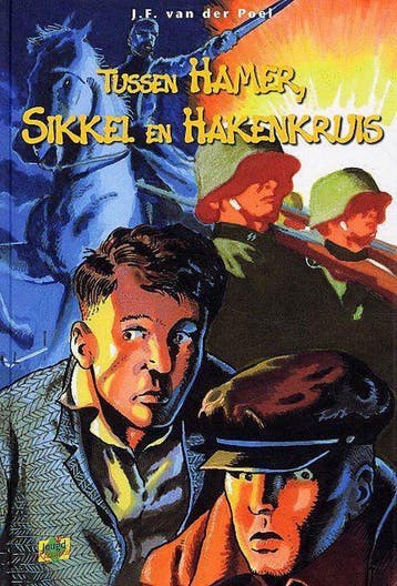 TUSSEN HAMER SIKKEL EN HAKENKRUIS 9789033628207, Verzenden, Gelezen, J.F. van der Poel