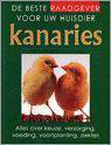 Kanaries / De beste raadgever voor uw huisdier - Markus Hubl, Boeken, Verzenden, Gelezen, Markus Hubl
