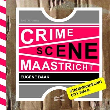 9789402137262 Crime scene Maastricht Eugene Baak, Boeken, Verzenden, Nieuw, Eugene Baak