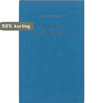 Overmoed uit onbehagen - Noordegraaf 9789065503343, Boeken, Verzenden, Gelezen, Noordegraaf
