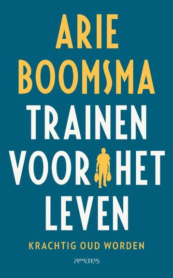 Trainen voor het leven - Arie Boomsma 9789044648119, Verzenden, Gelezen, Arie Boomsma