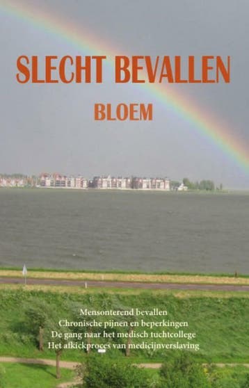 Slecht bevallen - Barbara Bloem 9789085708070, Verzenden, Gelezen, Barbara Bloem