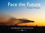 Face the Future 9789491076183 Freek Peters, Verzenden, Zo goed als nieuw, Freek Peters