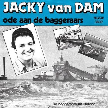 vinyl single 7 inch - Jacky van Dam - Ode Aan De Baggeraars, Cd's en Dvd's, Vinyl Singles, Verzenden, Zo goed als nieuw, 7 inch