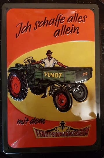 Fendt Ich schaffe alles allein reclamebord, Ophalen of Verzenden, Nieuw