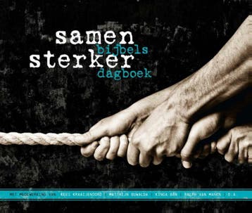 SAMEN STERKER - BIJBELS DAGBOEK 9789063536831, Boeken, Verzenden, Gelezen