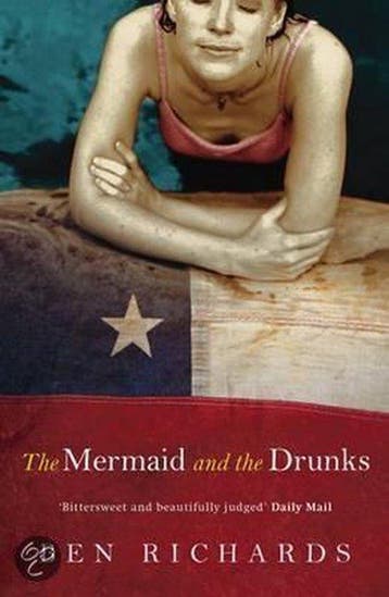 The Mermaid and the Drunks - Ben Richards 9780753817759, Verzenden, Gelezen, Ben Richards