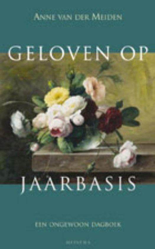 Geloven op jaarbasis - van der Meiden, Boeken, Godsdienst en Theologie, Zo goed als nieuw, Verzenden