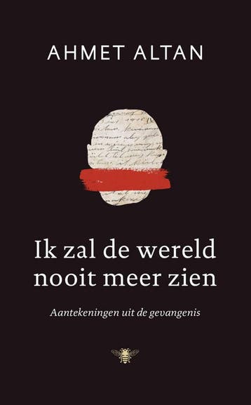 Ik zal de wereld nooit meer zien (Goed), Verzenden, Gelezen, Ahmet Altan