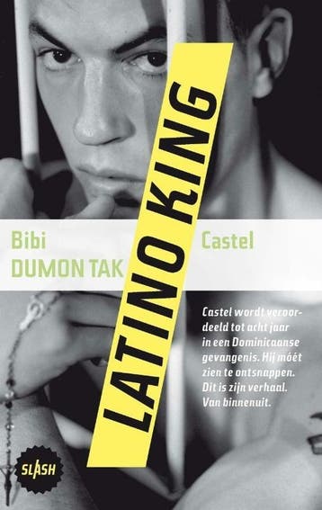 Slash - Latino King (9789045110318, Bibi Dumon Tak), Verzenden, Nieuw