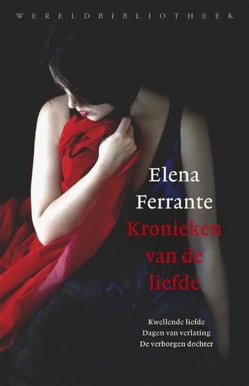 Kronieken van de liefde - Elena Ferrante 9789028427488, Verzenden, Zo goed als nieuw, Elena Ferrante